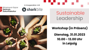 Titelbild des Präsenzworkshops "Sustainable Leadership" am 31.1.2023 in Leipzig
